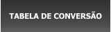 TABELA DE CONVERSÃO